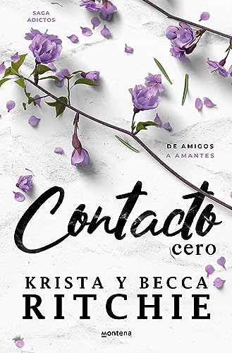 Contacto cero (Serie Adictos) (Montena)